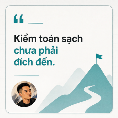 A quote graphic in Vietnamese reading "Kiểm toán sạch chưa phải đích đến" (Clean audit is not the finish line) against a teal mountain landscape with a flag at the summit, accompanied by a small profile photo of a man in the bottom-left corner. The image visually reinforces the post's message that a clean audit opinion shouldn't be the end goal, as the full Tether report remains hidden from public scrutiny.