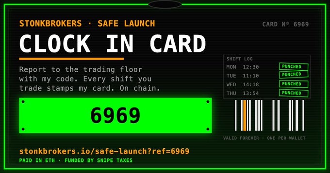 A promotional "Clock In Card" graphic for the StonkBrokers Safe Launch anti-sniper feature, displaying card number 6969 with a shift log showing punched times across Monday through Thursday, a barcode, and the referral link stonkbrokers.io/safe-launch?ref=6969, visually emphasizing the automated, on-chain trading stamp feature mentioned in the launch announcement.