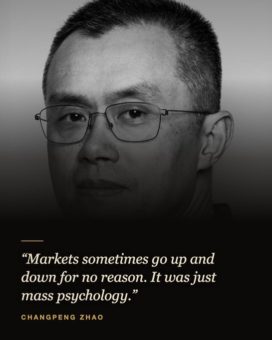 A black-and-white portrait of Changpeng Zhao with the quote: "Markets sometimes go up and down for no reason. It was just mass psychology."