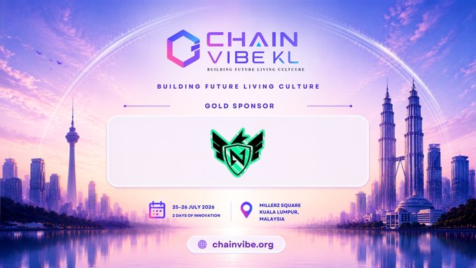 Event poster for 'CHAIN VIBE KL' (25-26 July 2026 at Mellerz Square, Kuala Lumpur) featuring a 'Gold Sponsor' badge for an 'N' logo, set against a purple sunset cityscape.