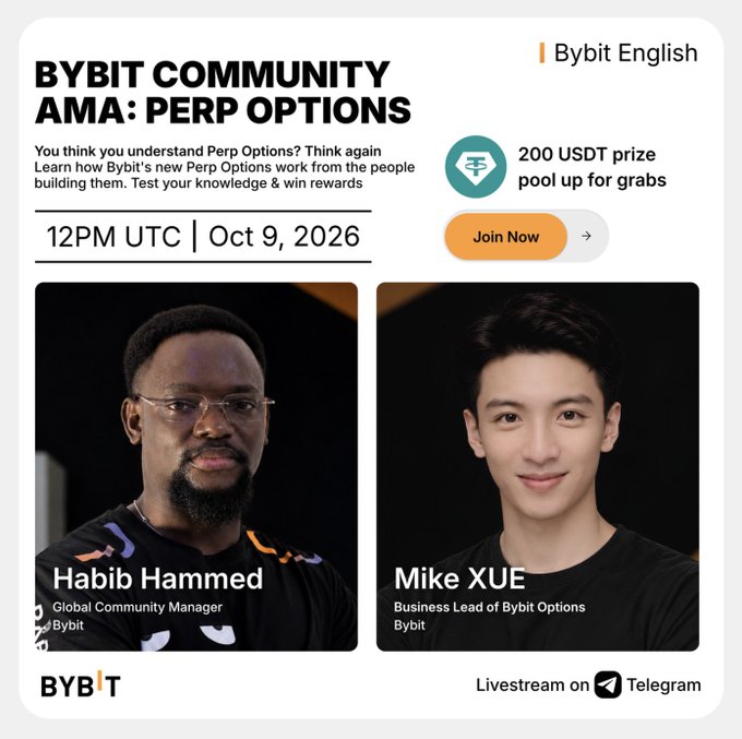 Promotional graphic for a 'BYBIT COMMUNITY AMA: PERP OPTIONS' event at 12PM UTC on Oct 9, 2026, featuring Habib Hammed (Global Community Manager) and Mike XUE (Business Lead of Bybit Options) with a 200 USDT prize pool and a Join Now button.