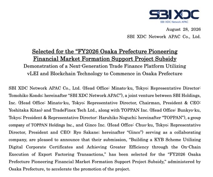 Official press release from SBI XDC Network APAC Co., Ltd. dated August 28, 2026, announcing selection for the "FY2026 Osaka Prefecture Pioneering Financial Market Formation Support Project Subsidy" to demonstrate a next-generation trade finance platform utilizing vLEI and Blockchain Technology in Osaka Prefecture, in partnership with TOPPAN Inc. and Ginco Inc.