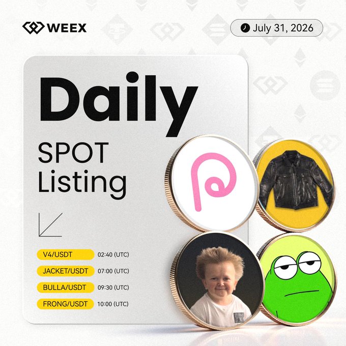 A WEEX promotional graphic dated July 31, 2026, advertising their Daily Spot Listing schedule with four new token launches: $V4/USDT at 02:40 UTC, $JACKET/USDT at 07:00 UTC, $BULLA/USDT at 09:30 UTC, and $FRONG/USDT at 10:00 UTC. The design features coin-shaped graphics showcasing each token's logo—Polkadot, a leather jacket, the "Hasbulla" meme face, and Kermit—corresponding to the ticker listings mentioned in the accompanying post.