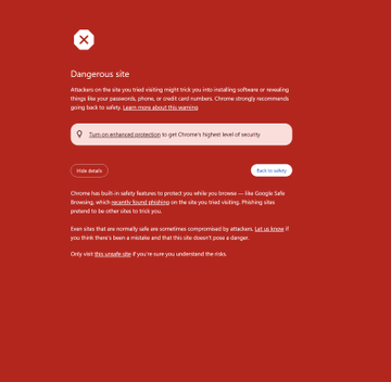 A red 'Dangerous site' warning page from Google Chrome alerts users about an attack site that may install malicious software, advising them to 'Turn on Enhanced protection to get Chrome's highest level of security'.