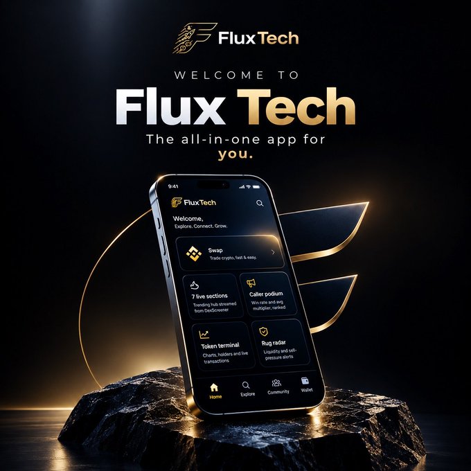 A promotional graphic for 'FluxTech' with the tagline 'The all-in-one app for you' displaying a smartphone mockup with features like Swap, 7 live sections, Caller podium, Token terminal, and Rug radar.