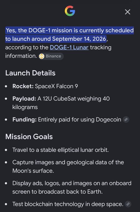 A screenshot from a Google search shows that the DOGE-1 mission is scheduled to launch on September 14, 2026, aboard a SpaceX Falcon 9, carrying a 12U CubeSat payload entirely funded by Dogecoin. The mission aims to reach a stable elliptical lunar orbit to capture Moon imagery, display ads on an onboard screen, and test blockchain technology in deep space.