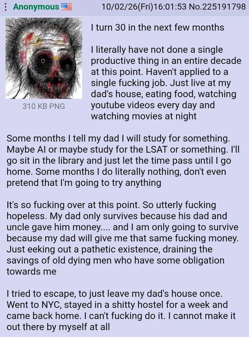 An anonymous imageboard post dated 10/02/26 details a 29-year-old's confession of having accomplished nothing productive in a decade, living off his father's money and savings while spending his days watching YouTube and movies, with one failed attempt to leave for NYC. The post illustrates the accompanying caption's prediction of an increasing number of such aimless, dependent individuals emerging over the next decade.
