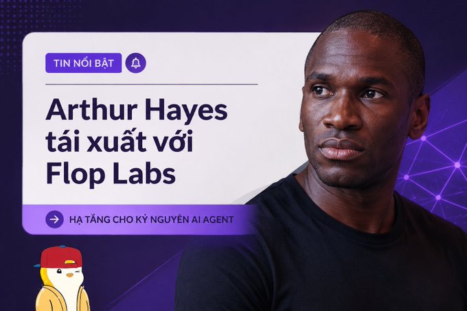 The image is a news graphic featuring Arthur Hayes alongside Vietnamese text reading "Arthur Hayes tái xuất với Flop Labs" (Arthur Hayes returns with Flop Labs) and "HẠ TẦNG CHO KỶ NGUYÊN AI AGENT" (Infrastructure for the AI Agent Era), visually promoting his new venture Flop Labs as payment infrastructure for AI agents.