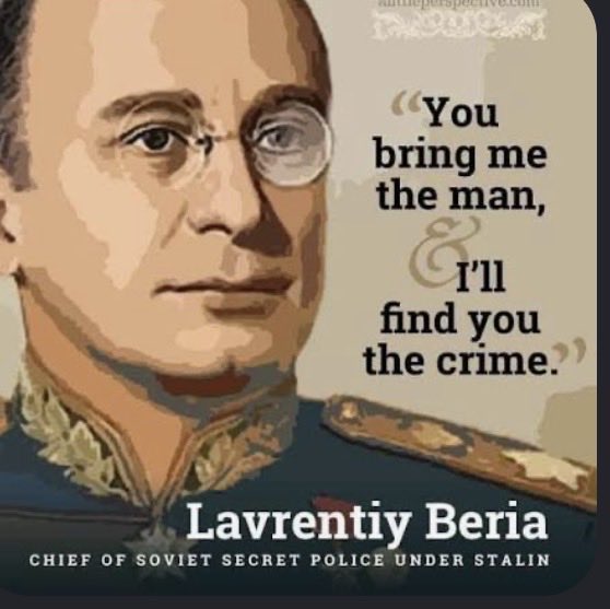 A portrait of Lavrentiy Beria, labeled as the 'Chief of Soviet Secret Police Under Stalin,' accompanied by the quote: 'You bring me the man, & I'll find you the crime.'
