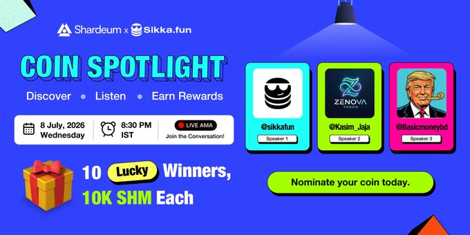 A promotional graphic for "Coin Spotlight" hosted by Shardeum x Sikka.fun, announcing an AMA on 8 July 2026 at 8:30 PM IST featuring speakers @sikkafun, @Kasim_Jeja (Zenova), and @Basicmoneybd, with 10 lucky winners each receiving 10K SHM. The image visually represents the upcoming live discussion about standout community coins on Sikka.fun, matching the post's call to join the live YouTube conversation with the featured creators.