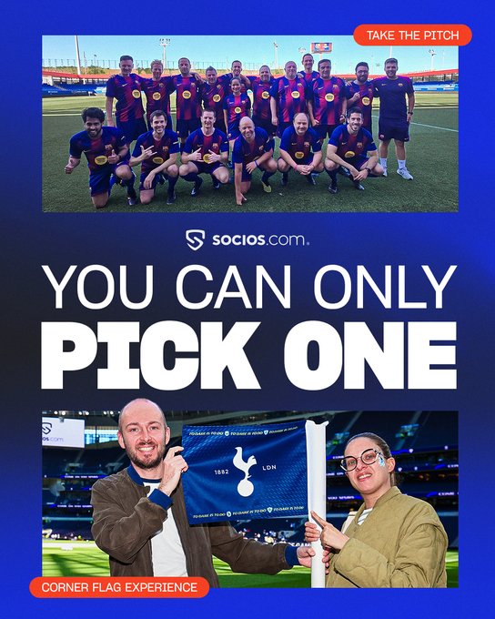A promotional graphic from Socios.com featuring FC Barcelona's team photo labeled "TAKE THE PITCH" at the top, with the bold central text "YOU CAN ONLY PICK ONE," and below, two fans holding a Tottenham Hotspur corner flag labeled "CORNER FLAG EXPERIENCE" — visually presenting the choice between playing on the pitch or leaving your mark as a fan.