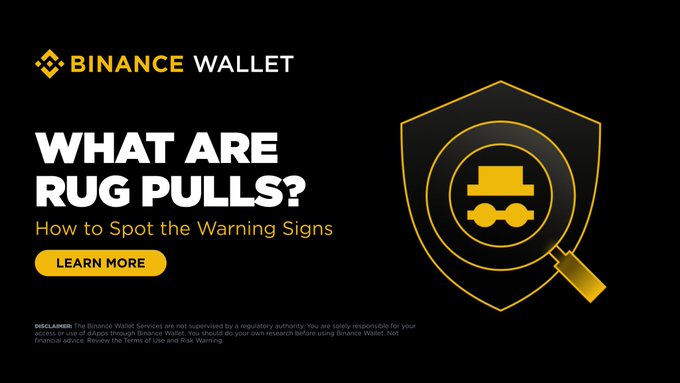 Binance Wallet promotional banner titled "What Are Rug Pulls? How to Spot the Warning Signs" featuring a yellow shield and magnifying glass icon over a "hiding scammer" graphic, with a "Learn More" call-to-action button. The image directly illustrates the post's warning about cryptocurrency scams, visually representing the investigative theme of spotting warning signs through the magnifying glass icon examining a concealed figure.