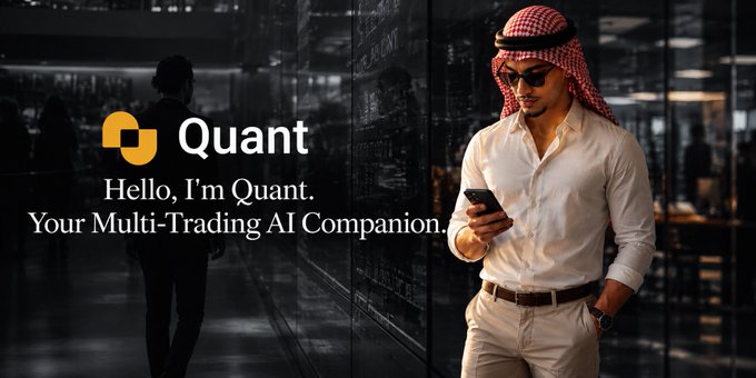 A promotional image for "Quant" featuring a man in traditional Arab attire looking at his phone, with the text "Hello, I'm Quant. Your Multi-Trading AI Companion."
