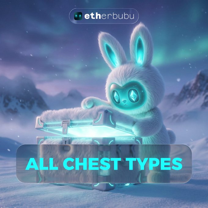A fluffy white rabbit-like character with glowing cyan eyes and ears peeks over an open glowing treasure chest in a snowy, aurora-lit landscape, with the "etherbubu" logo at the top and "ALL CHEST TYPES" displayed prominently at the bottom, illustrating the different chest tiers mentioned in the post.