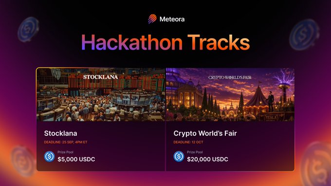 A promotional graphic for the Meteora Hackathon Tracks featuring two tracks: Stocklana with a deadline of 25 SEP, 4PM ET and a $5,000 USDC prize pool, and Crypto World's Fair with a deadline of 12 OCT and a $20,000 USDC prize pool.