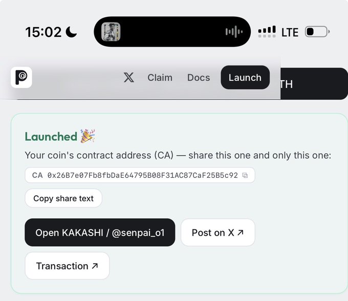 A screenshot of a mobile app interface showing a 'Launched' confirmation for a coin, displaying a contract address (CA) of 0x26B7e07Fb8fBdaE64795B08F31AC87CaF25B5c92, with buttons to 'Copy share text', 'Open KAKASHI / @senpai_01', and 'Post on X'.