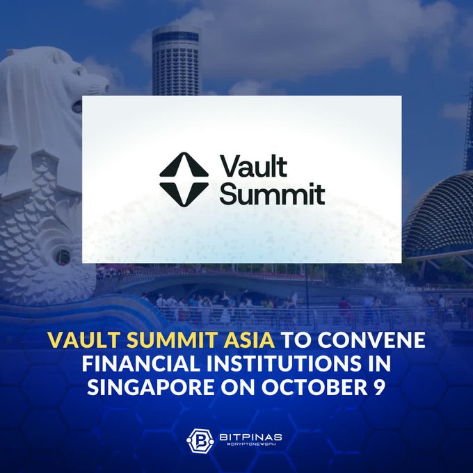 A promotional graphic announces 'VAULT SUMMIT ASIA TO CONVENE FINANCIAL INSTITUTIONS IN SINGAPORE ON OCTOBER 9', featuring the Vault Summit logo over a backdrop of the Merlion and Marina Bay Sands, branded by BitPinas.