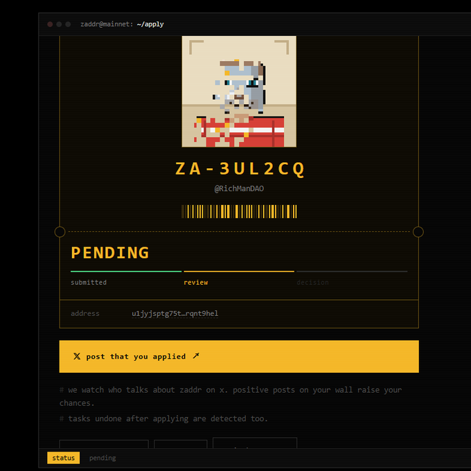 A terminal window shows a pending zaddr application for ZA-3UL2CQ (@RichManDAO) with an address starting "u1jyjsptg75t…rqnt9he1" and a progress bar on the "review" stage. The interface also prompts the user to post on X that they applied, matching the post's call-out for the @zaddrnet face-art project that hides owner identities behind Zcash shielded addresses.