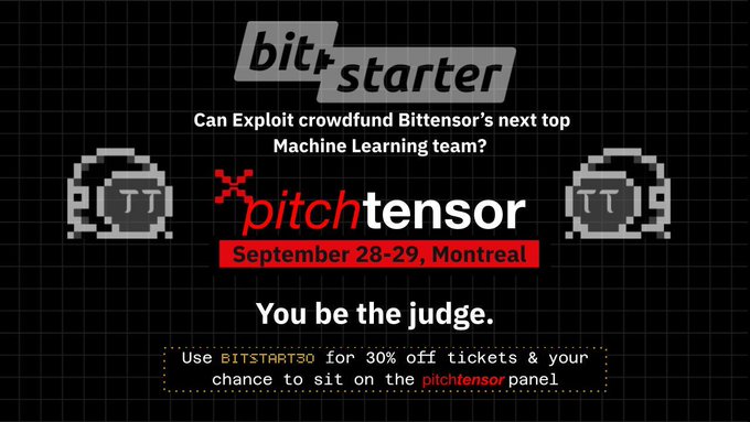 The promotional graphic advertises the "bitstarter" event at pitchtensor on September 28-29 in Montreal, inviting viewers to judge and potentially join Bittensor's Machine Learning team panel using code "BITSTART30" for 30% off tickets.

The image's call-to-action aligns with the post's theme by offering a chance to get directly involved (as a judge) in shaping the decentralized ML revolution on the $TAO Bittensor subnet ecosystem rather than just observing it.