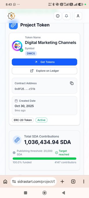 A SDA Star web page displays the "Digital Marketing Channels" project token (DMCS) with a contract address starting 0x8F2E..., created Oct 30, 2025, and showing 1,036,434.94 SDA in total contributions (100% funded, 4147 contributors), supporting the post's claim of a project exceeding 1 million SDA in investment.
