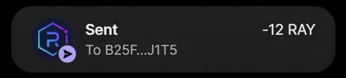 The image shows a transaction notification displaying "Sent -12 RAY to B25F...J1T5," confirming the cryptocurrency transfer referenced in the post where 12 RAY tokens were sent to a wallet with the abbreviated address starting "B25F."