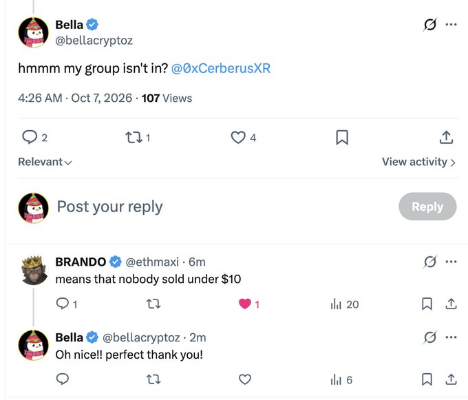 A tweet from @bellacryptoz asking "@0xCerberusXR hmmm my group isn't in?" prompts replies from @ethmaxi explaining "means that nobody sold under $10" and Bella responding "Oh nice!! perfect thank you!"