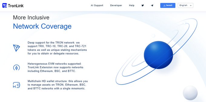 TronLink's "More Inclusive Network Coverage" page highlights its support for TRX, TRC-10, TRC-20, and TRC-721 tokens on the TRON network, alongside EVM-compatible networks like Ethereum, BSC, and BTTC via its extension, allowing users to manage assets across multiple blockchains with a single HD wallet structure.