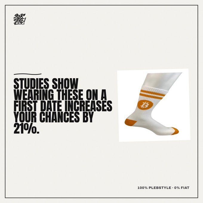 "I don't make the rules", as seen in the image of a white mannequin foot wearing striped socks with an orange Bitcoin symbol, accompanied by text that reads "Studies show ... your chances by 21%. 100% PLEBSTYLE ON FAT".