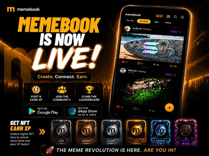 A promotional graphic announces "MEMEBOOK IS NOW LIVE!" with the tagline "Create. Connect. Earn.," showing a smartphone interface of the app displaying meme posts and a progression of NFT tiers from Iron to Mythic. The image features download links for Google Play and dApp Store (Solana & Mobile), encouraging users to join the "meme revolution" by collecting NFTs and earning XP to climb the leaderboard.