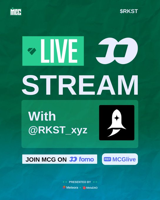 A promotional graphic for an MCG Live Stream with @RKST_xyz features green and blue gradient backgrounds, referencing Meteora and MetaDAO as presenters.
