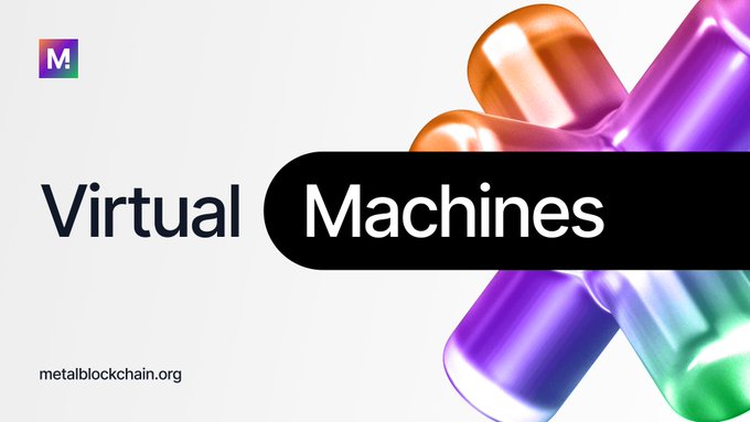 A graphic displaying the text 'Virtual Machines' with a metallic M! logo and metalblockchain.org, alongside colorful 3D capsule shapes.