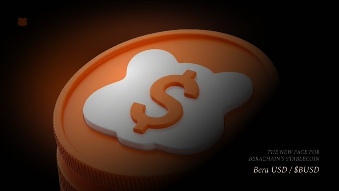 A stylized orange and white stablecoin chip features a cloud emblem with a dollar sign, accompanied by the text "THE NEW FACE FOR BERACHAIN'S STABLECOIN — Bera USD / $BUSD," visually announcing the rebranding of $HONEY to $BUSD.