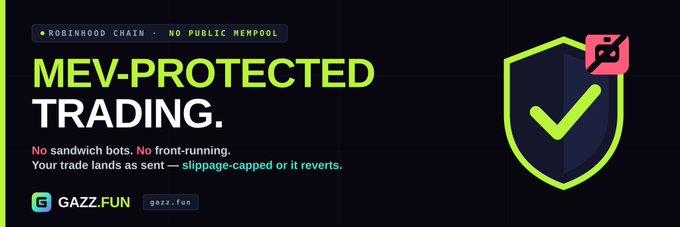 A dark promotional banner for 'GAZZ.FUN' advertising 'MEV-PROTECTED TRADING' on the 'ROBINHOOD CHAIN,' promising 'No sandwich bots. No front-running,' with a green shield icon indicating protection from bots.