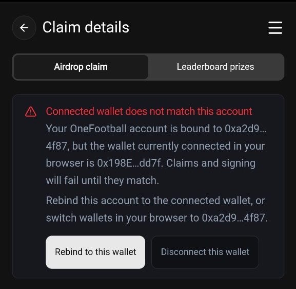 A mobile app screen showing 'Claim details' with an error message: 'Connected wallet does not match this account', indicating the OneFootball account is bound to 0xa2d9...4f87 while the browser wallet is 0x198E...dd7f, with options to 'Rebind to this wallet' or 'Disconnect this wallet'.