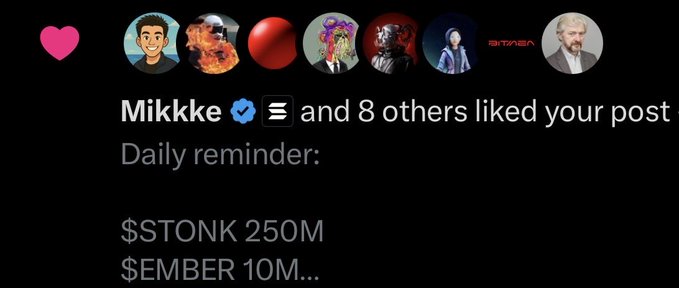 A screenshot shows that Mikkke and 8 others liked a post featuring a "Daily reminder" that "$STONK 250M" and "$EMBER 10M...", suggesting community engagement with crypto ticker milestones related to the $ETHICS project mentioned in the caption.