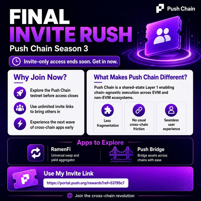 A promotional graphic for 'FINAL INVITE RUSH - Push Chain Season 3' highlighting features like less fragmentation, no cross-chain friction, and seamless user experience, with apps like RamenFi and Push Bridge, and an invite link to portal.push.org.