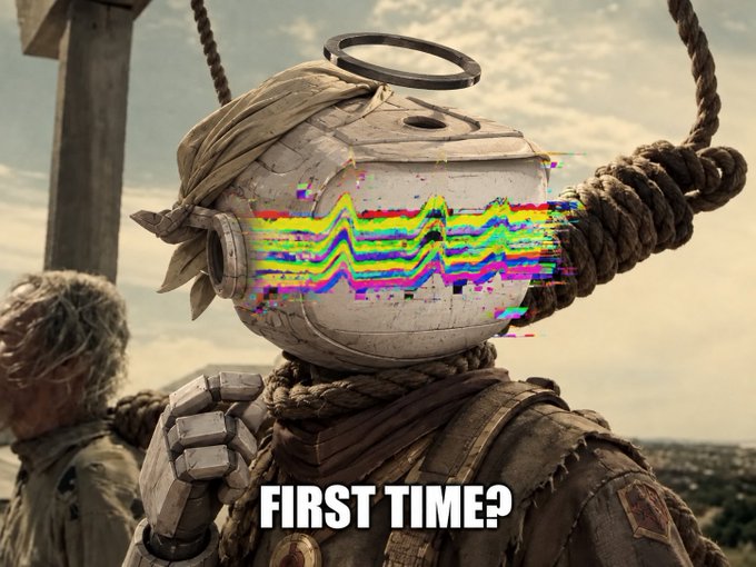 A meme image featuring a post-apocalyptic character with a pot for a head that has a digital glitch effect over it, with the text 'FIRST TIME?' at the bottom.