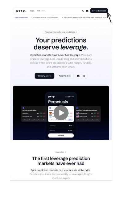 This image is a screenshot of the **Perp.com** landing page, which features the headline "**Your predictions deserve leverage.**" and a "**Get early access**" button, advertising a platform for leveraged prediction markets.