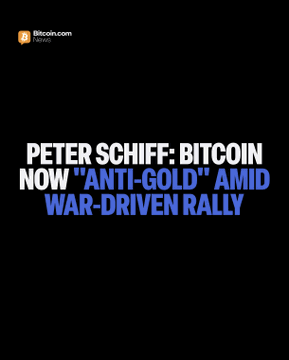 The image is a thumbnail from bitcoin.com news featuring the headline "PETER SCHIFF: BITCOIN NOW 'ANTI-GOLD' AMID WAR-DRIVEN RALLY," which directly relates to Peter Schiff's claim that Bitcoin is acting inversely to gold during the war and inflation-driven market conditions described in the post.
