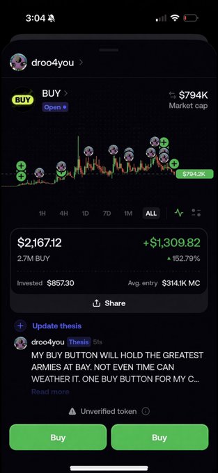 A mobile app screenshot showing a crypto token called 'BUY' by user 'droo4you' with a market cap of $794K, displaying a 152.79% gain ($2,167.12) and the thesis 'MY BUY BUTTON WILL HOLD THE GREATEST ARMIES AT BAY. NOT EVEN TIME CAN WEATHER IT. ONE BUY BUTTON FOR MY C...'.