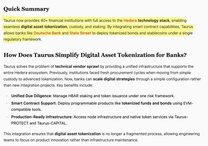 The image displays a "Quick Summary" explaining how Taurus provides 40+ financial institutions—including Deutsche Bank and State Street—with full access to the Hedera technology stack for digital asset tokenization, custody, and staking, detailing its unified infrastructure benefits such as consolidated due diligence, smart contract support, and production-ready services like Taurus-PROTECT and Taurus-CAPITAL. This directly supports the post's claim that State Street can now access Hedera's network through Taurus integration, validating the documented HBAR institutional adoption.