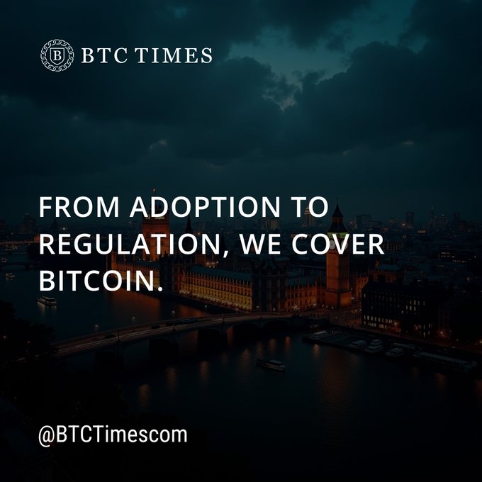 A dark promotional graphic for 'BTC Times' (@BTCTimescom) showing the Houses of Parliament at night with the text 'FROM ADOPTION TO REGULATION, WE COVER BITCOIN.'