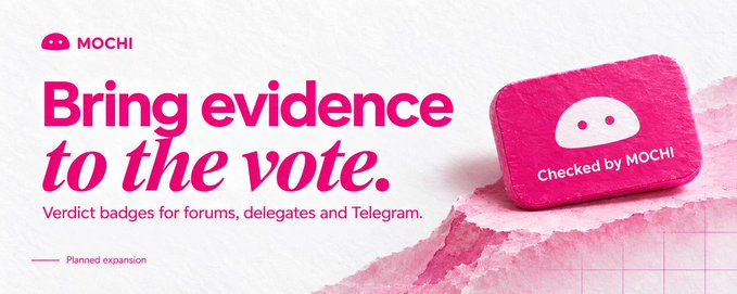 A pink promotional banner for 'MOCHI' that reads 'Verdict badges for forums, delegates and Telegram.' with the tagline 'Bring evidence to the vote.'