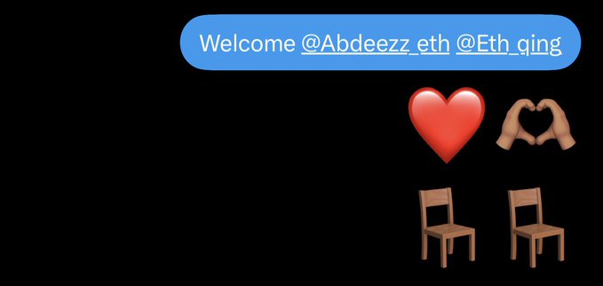 A Twitter message bubble welcomes "@Abdeezz_eth" and "@Eth_qing" alongside a heart emoji, hand hearts gesture, and two chairs emoji, illustrating the post's "new way" of welcoming subscribers to the chat with emojis.
