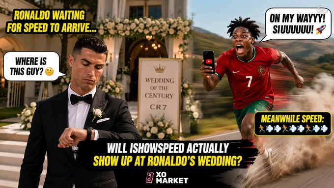 A meme-style graphic showing Cristiano Ronaldo in a tuxedo looking at his watch at a wedding, with text 'RONALDO WAITING FOR SPEED TO ARRIVE...', 'WHERE IS THIS GUY?', and 'WILL ISHOWSPEED ACTUALLY SHOW UP AT RONALDO'S WEDDING?' alongside iShowSpeed in a Portugal jersey yelling 'ON MY WAYYYY! SIUUUUUU!', with 'XO MARKET' logo visible.