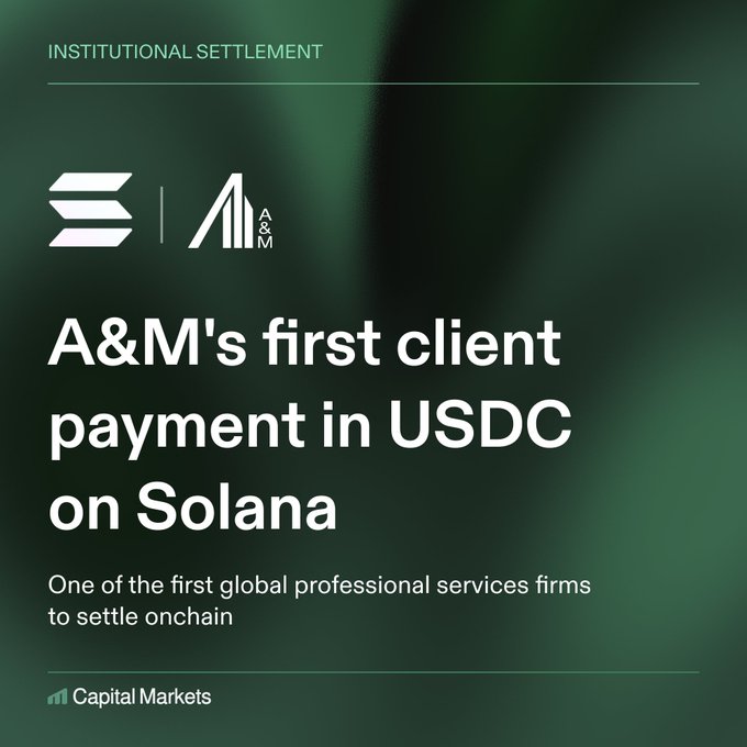The image announces Alvarez & Marsal's first client payment in USDC on Solana, highlighting them as one of the first global professional services firms to settle onchain. The graphic prominently features the Solana logo and the "A&M" logo, visually reinforcing the partnership.