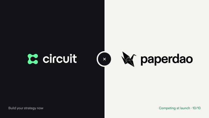 A split-screen graphic announcing a partnership between 'circuit' and 'paperdao', with 'Build your strategy now' on the left and 'Competing at launch · 10/10' on the right.