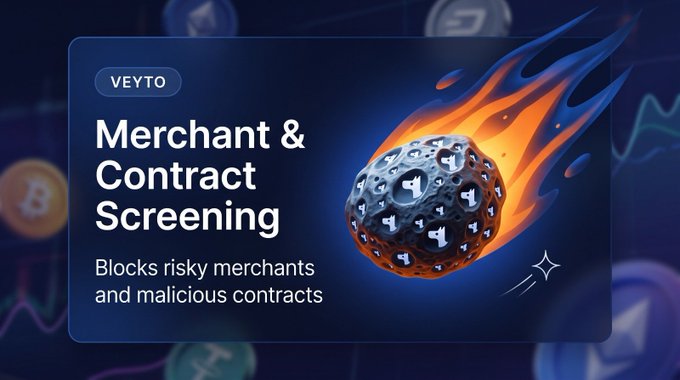 Promotional graphic for "VEYTO" featuring "Merchant & Contract Screening" with the text "Blocks risky merchants and malicious contracts" alongside a flaming 3D sphere marked with checkmarks.