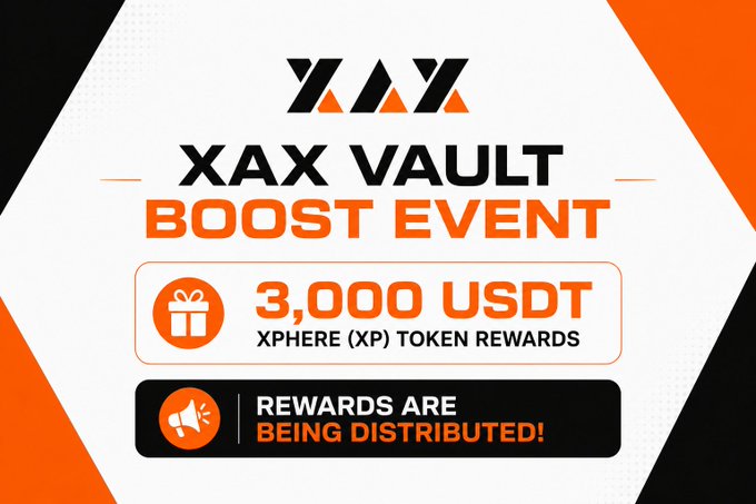 A graphic for an 'XAX VAULT BOOST EVENT' offering '3,000 USDT XPHERE (XP) TOKEN REWARDS' with text 'REWARDS ARE BEING DISTRIBUTED!'.