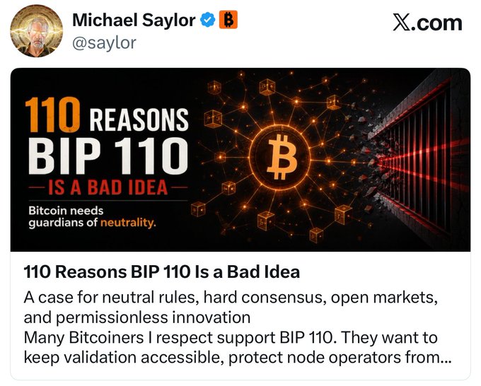 Michael Saylor (@saylor) shares a graphic titled "110 Reasons BIP 110 Is a Bad Idea" with Bitcoin imagery, arguing that Bitcoin needs "guardians of neutrality" against the proposed Bitcoin Improvement Proposal 110, aligning with his post expressing support for keeping controversial transactions to the fee market.